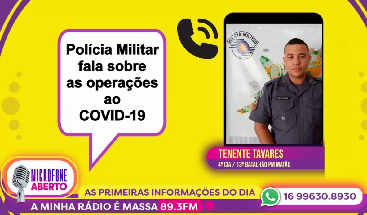 Fala Matao - Balanço da operações conjuntas entre órgãos públicos de Matão para fazer cumprir o Plano SP; entrevista com o tenente Tavares